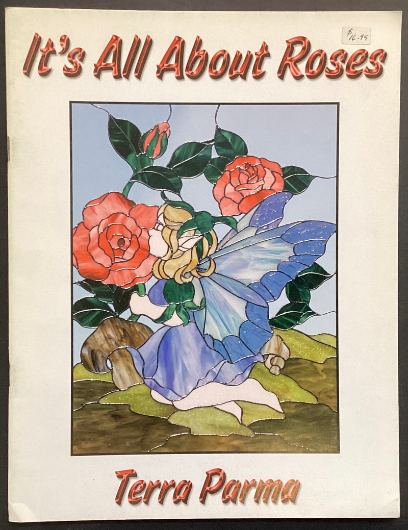 It’s All About Roses by Terra Parma