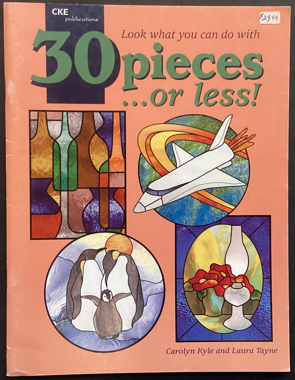 30 pieces …or less! by Carolyn Kyle and Laura Tayne