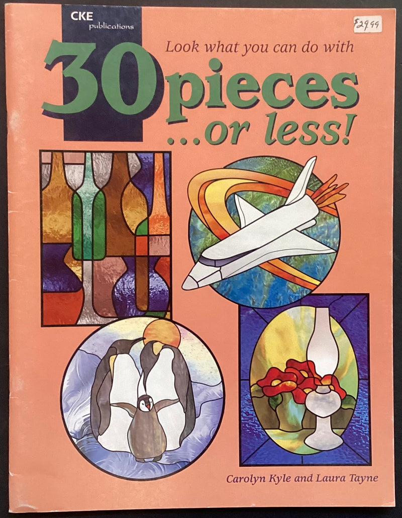 30 pieces …or less! by Carolyn Kyle and Laura Tayne